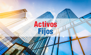 ACTIVOS FIJOS