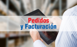 PEDIDOS Y FACTURACIÓN